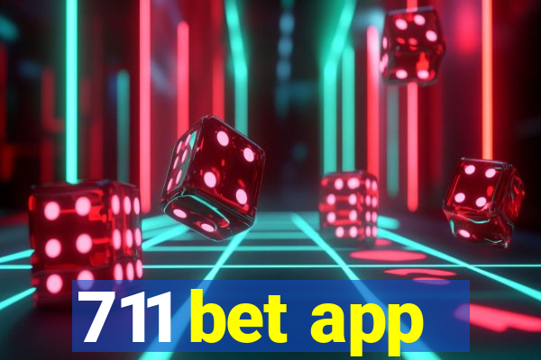 711 bet app